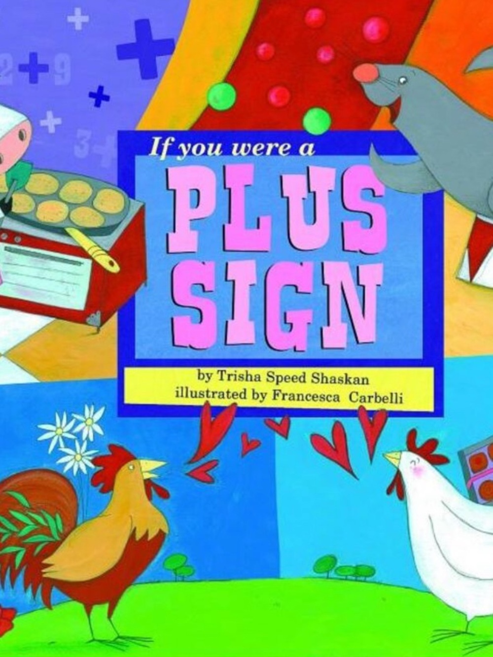 If You Were a Plus Sign - Colorful Illustrated Children's Book Cover